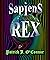 Sapiens Rex by Patrick J. O'Connor