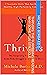 Thrivers: The Surprising Reasons Why Some Kids Struggle : Thrivers: The Surprising Reasons Why Some Kids Struggle
