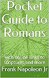Pocket Guide to Romans: with online links to scriptures and more (View from the Pew) Pocket Guide to Romans: with online links to scriptures and more (View from the Pew)