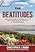 The Beatitudes: Pastoral Messages from Matthew 5:1-12 with a Study Guide for Personal or Group Reflection