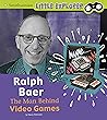 Ralph Baer: The M...