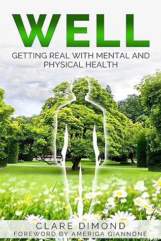 WELL: Getting real with physical and mental health