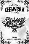 Chimera by Ashley  Hutchison