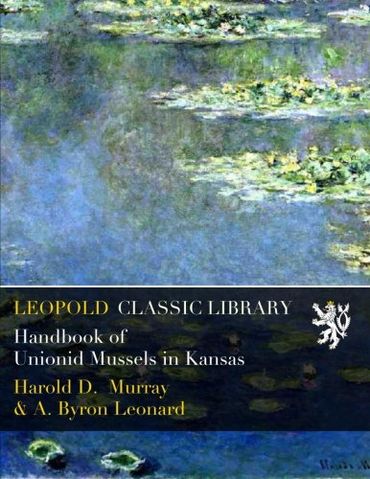 Handbook of Unionid Mussels in Kansas