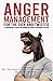 Anger Management for the Si...