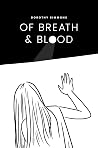 Of Breath And Blood
