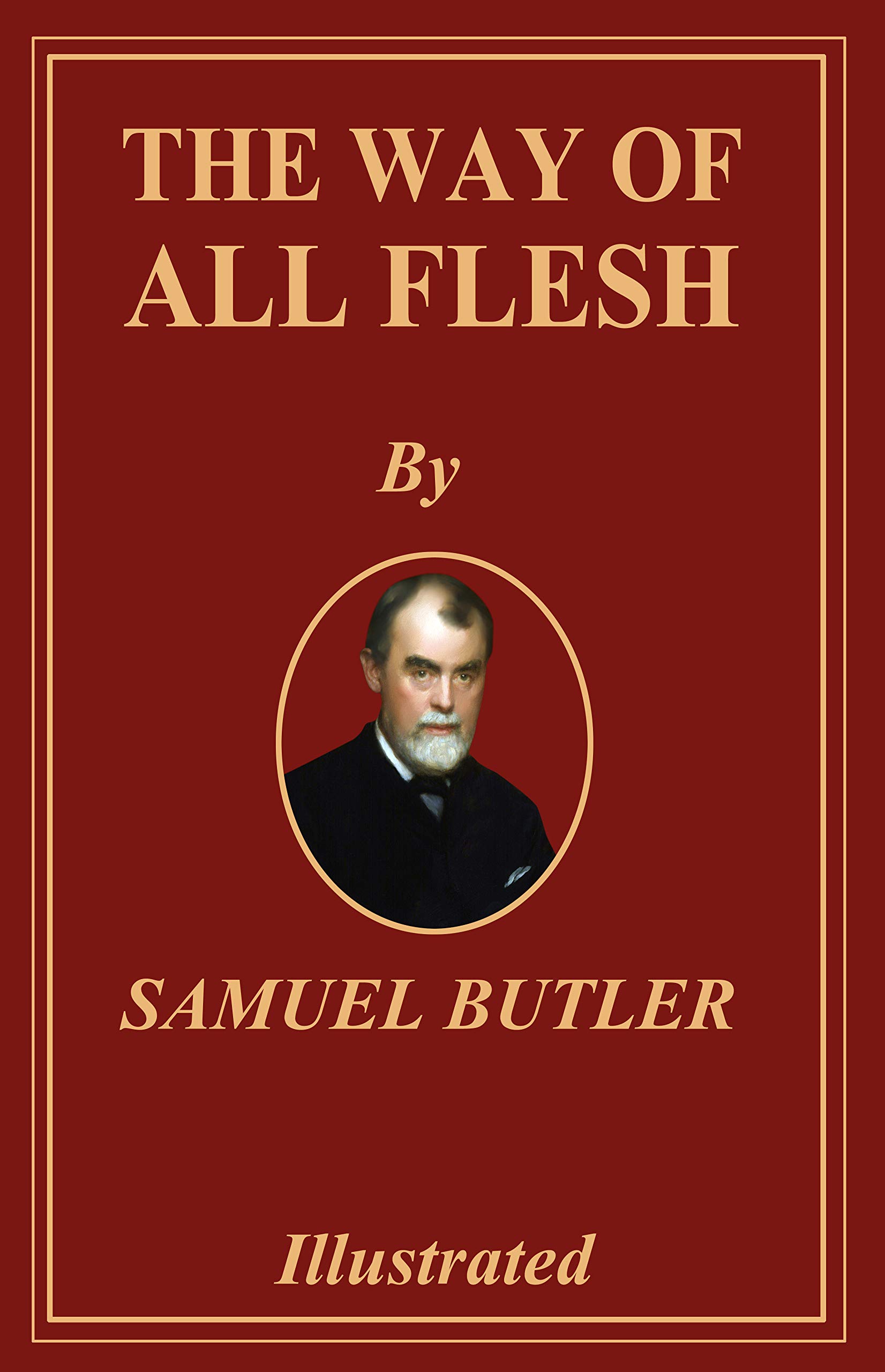 The Way of All Flesh Illustrated