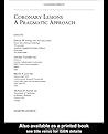 Coronary Lesions: A Pragmatic Approach