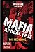 Mafia Apocalypse: The Begin...
