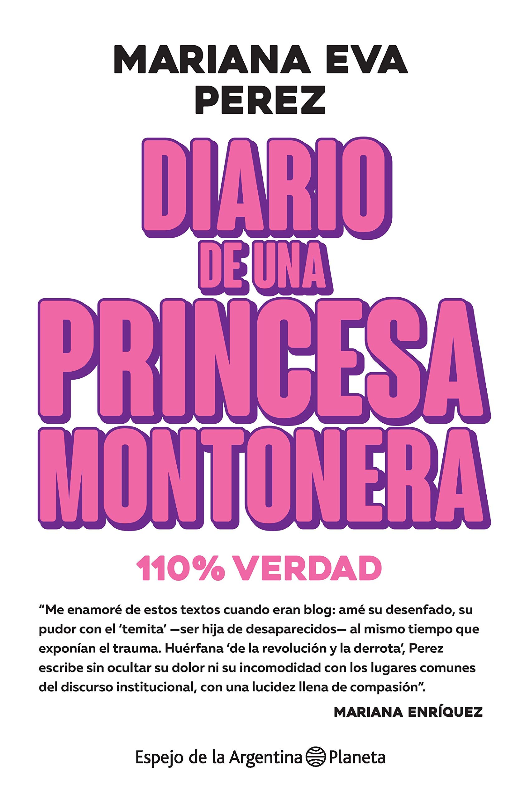 Diario de una princesa montonera (Kindle Edition)