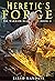 Heretic's Forge (The Warrio...