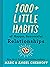1000+ Little Habits of Happy, Successful Relationships