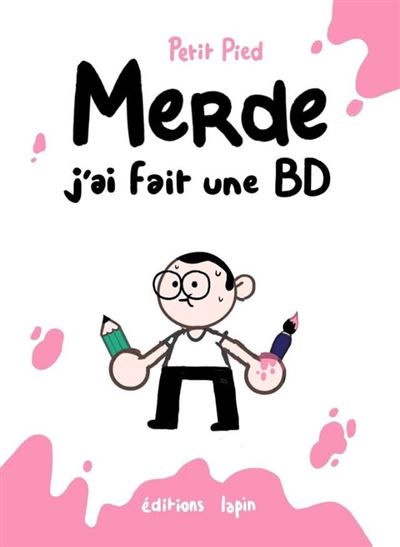 Merde j'ai fait une BD (Paperback)