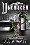 Uncorked by Delta James