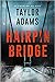 Hairpin Bridge
