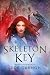 Skeleton Key (Hound of Hade...
