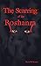 The Scarring of the Roshanra (The Coral and the Kingdom Book 1)