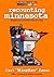 Recounting Minnesota: Blogging the Al Franken Election Saga