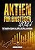 Aktien Für Einsteiger 2021:...