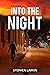 Into the Night