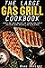 The large gas grill cookbook by Ryan Ramirez