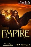 Empire: The Angel Sagas & the Journey of Julie