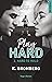 Hard to hold by K. Bromberg