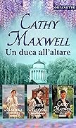 Un duca all'altare: Il fratello del duca / Ritorno in famiglia / Terzo appuntamento all'altare