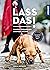 Lass das!: Hunden freundlich Grenzen setzen (German Edition)