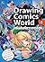 Drawing Comics World Vol.1