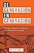 De Generación en Generación by Bayless Conley