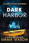 Dark Harbor (Liars Island; Charlie Malone #1)