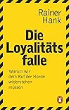 Die Loyalitätsfal...