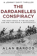 The Dardanelles Conspiracy