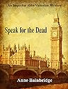 Speak for the Dead (Inspector Abbs Victorian Mysteries #3)