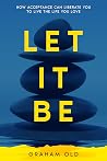 Let It Be: How Ac...