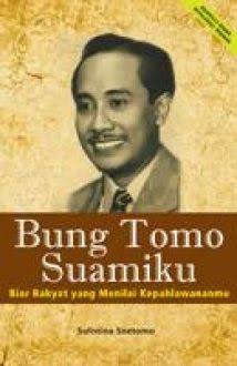 Bung Tomo, suamiku