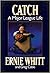 Catch: A Major League Life