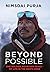 Beyond Possible: One Soldier, Fourteen Peaks — My Life In The Death Zone