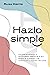 Hazlo simple