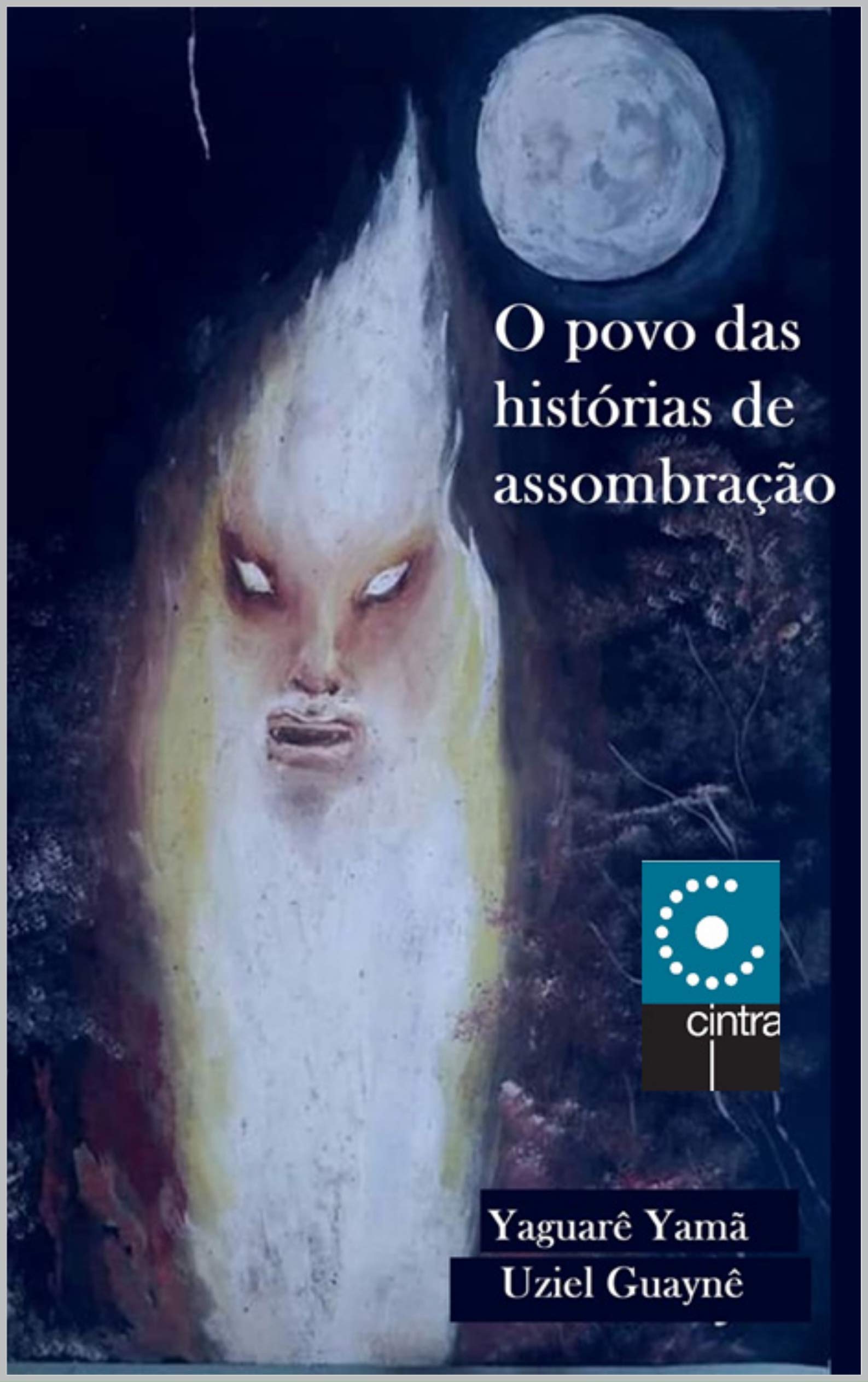O Povo das Histórias de Assombração (Kindle Edition)
