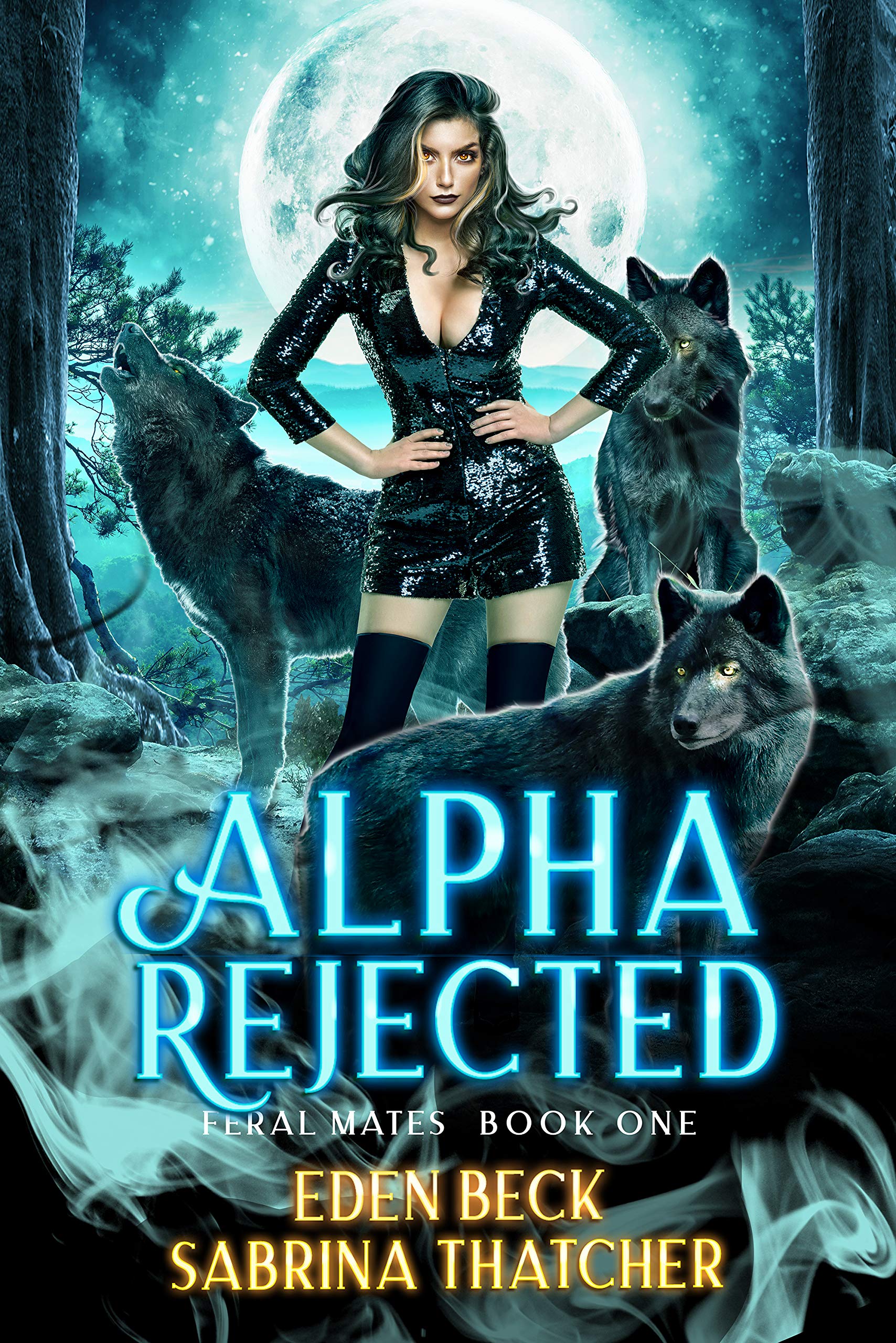 Alpha Rejected (Feral Mates, #1)