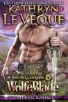 WolfeBlade by Kathryn Le Veque