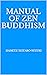 Manual of Zen Buddhism