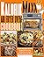 The Complete Kalorik Maxx Air Fryer Oven Cookbook  by Zoe Baker