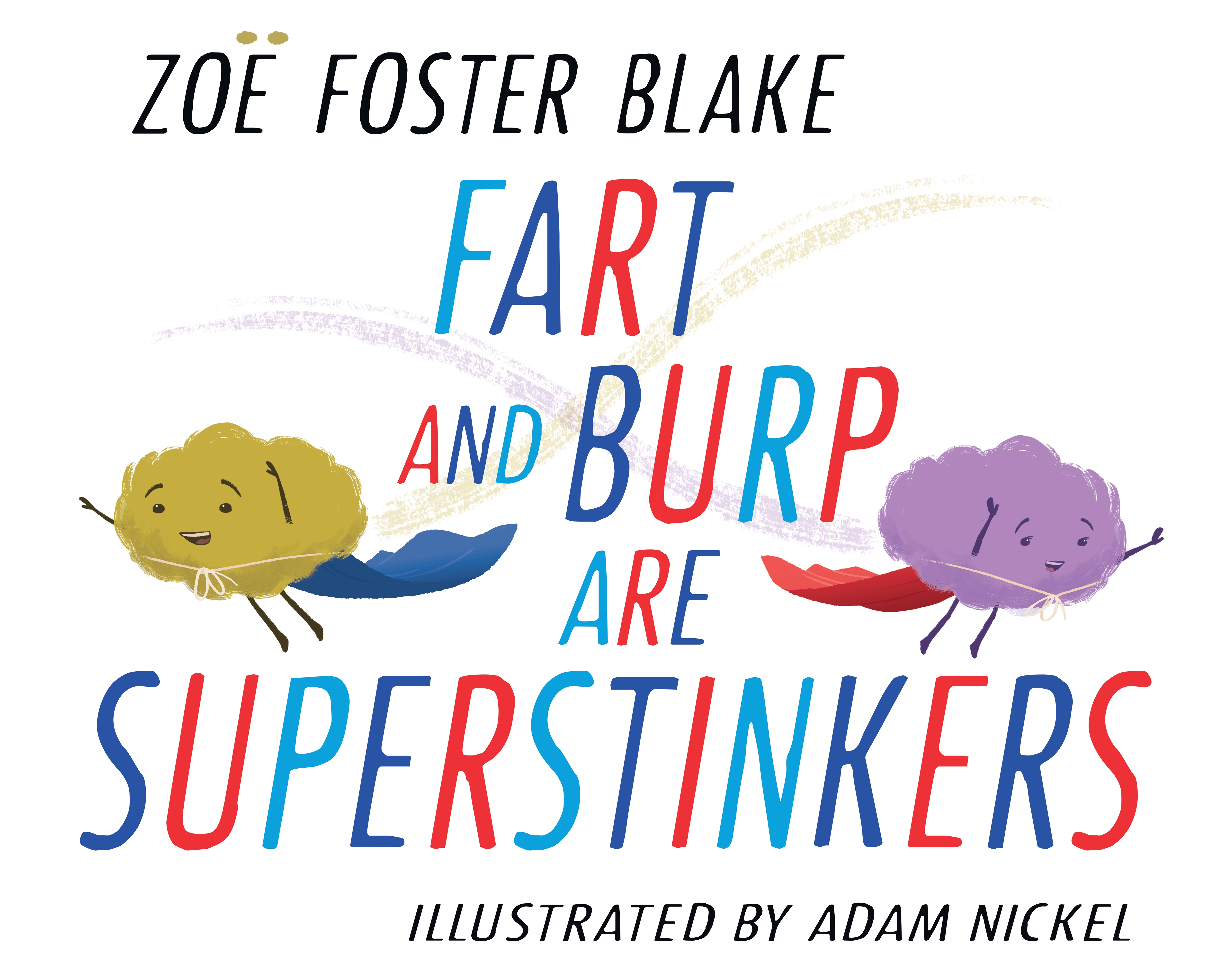 Fart and Burp are Superstinkers (Hardcover)