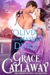 Olivia and the Masked Duke by Grace Callaway