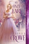 My Only Earl (Heirs of Cornwall, #3)