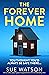 The Forever Home