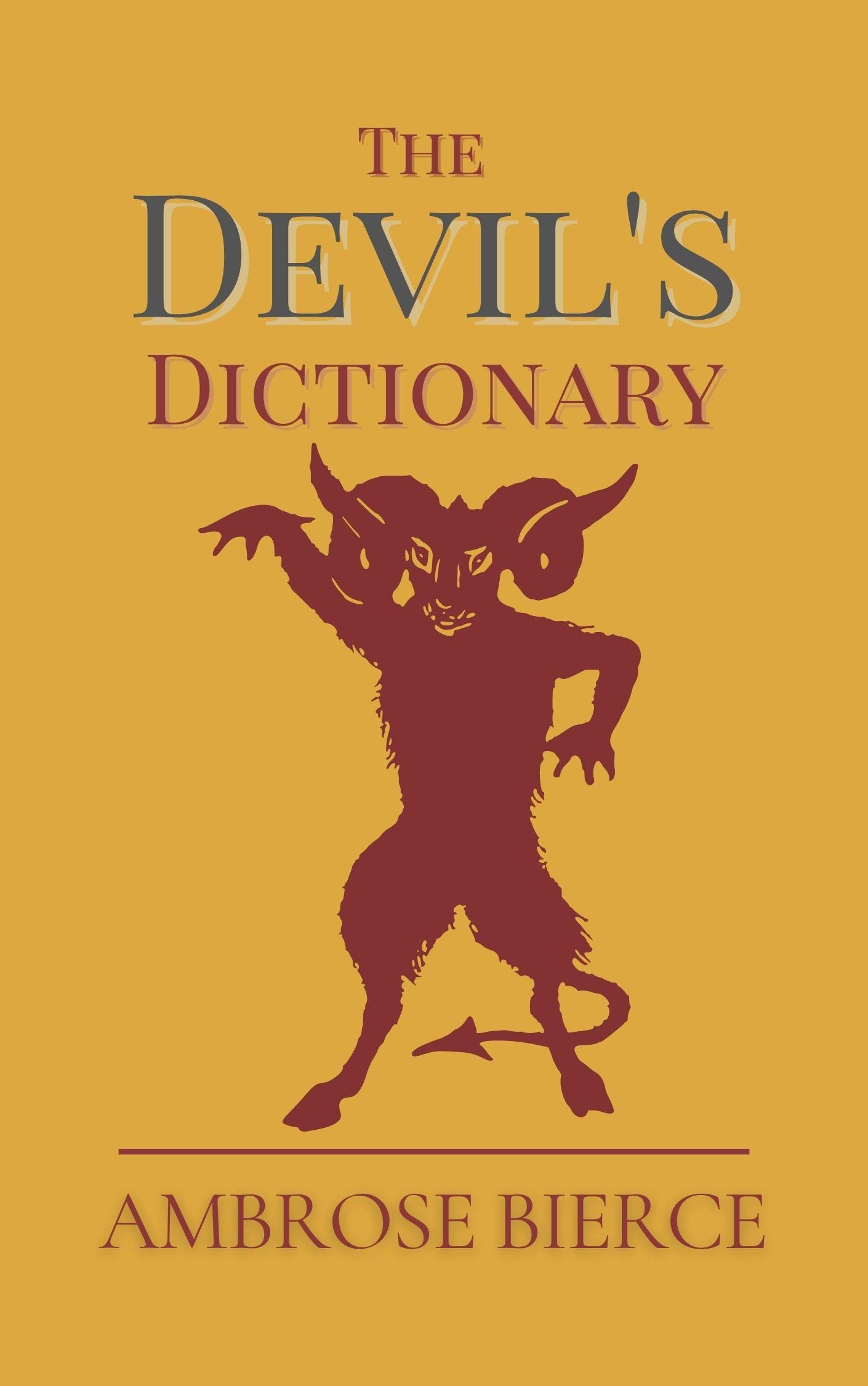 The Devil's Dictionary: Original Classics and Annotated